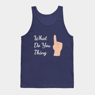 Think of Something Tank Top